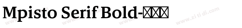 Mpisto Serif Bold字体转换